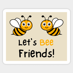 Bee lover Bees Honey bee friends Sticker